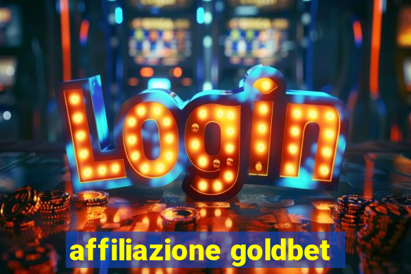 affiliazione goldbet